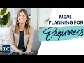 Meal Planning for Beginners in 10 Easy Steps