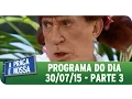 Download Lagu A Praça É Nossa (30/07/15) - Íntegra do Programa - Parte 3