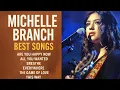 Lagu Michelle Branch Greatest Hits 2025 | Best Songs Compilation (Are You Happy Now, Everywhere)