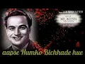 Download Lagu Aap se humko bichhde hue Mukesh Digital songs