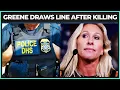 Even Marjorie Taylor Greene Says This Killing Went Too Far