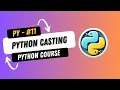 11 Python Casting Data Type Conversion Complete Python Course