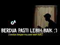 Download Lagu BERDUA PASTI LEBIH BAIK - ACHA SEPTRIASA tik tok cover agusriansyah