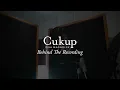 Behind The Recording: Ziva Magnolya - Cukup