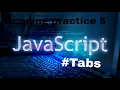 Javascript coding practice 5 Tabs nxtwave ccbp 4 0 full details
