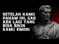 Download Lagu Tak Ada yang Bisa Memancing Emosi Anda Setelah Memahami Ini - FILSAFAT STOIKISME