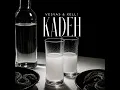 KADEH - Vesvas & XELL!