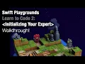 Swift Playgrounds - Initializing Your Expert Learn to Code 2
