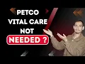 Petco Vital Care How to Stop Your Membership Quickly