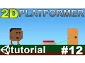 12 Making a 2D Platformer in Unity C - Connecting Switch and Door
