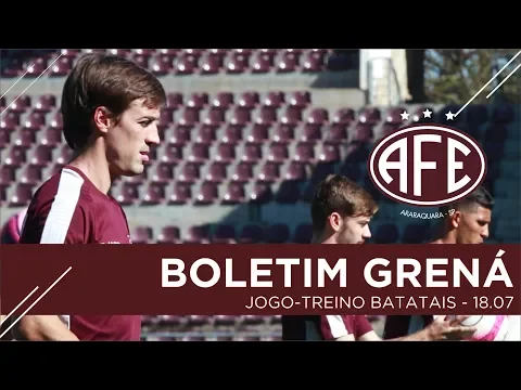 Download MP3 Boletim Grená | Jogos-treino 18.07