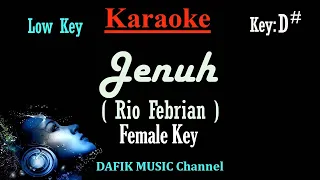 Download Jenuh (Karaoke) Rio Febrian/ Nada Wanita/ Cewek/ Female Key D# MP3