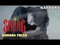 Download Lagu Spring - Asmara Palsu (MV KARAOKE)