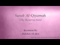 Download Lagu Surah Al Qiyamah The Resurrection   075   Abdullah Ali Jabir   Quran Audio