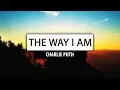 Download Lagu Charlie Puth ‒ The Way I Am [Lyrics] 🔥