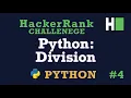 4 Python Division Hackerrank Python Solution