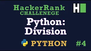4 Python Division Hackerrank Python Solution