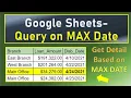 Google Sheets Query on Max Date