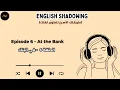Shadowing 6