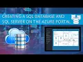 Creating A SQL Database And SQL Server On The Azure Portal Webinar