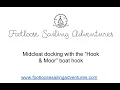 Midcleat mooring with Hook Moor boat hook