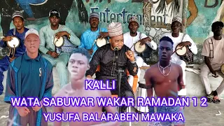 day 8 12 2023 kalli wata sabuwar wakar ramadan balaraben mawaka yusufa musa dan gulbi