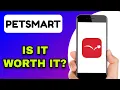PETSMART APP REVIEW - IS IT WORTH IT EXPLAINED