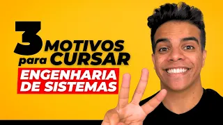 3 Motivos para Escolher Engenharia de Sistemas
