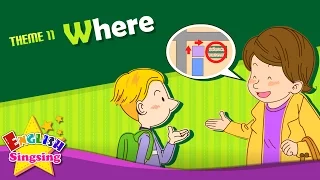 Download Theme 11. Where - Where is it - asking the way | ESL Song \u0026 Story - Learning English for Kids MP3