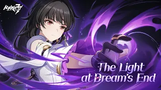 v9.0 The Light at Dream's End Trailer — Honkai Impact 3rd