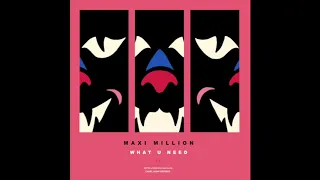 maxi million hold on