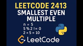 LeetCode 2413 Smallest Even Multiple in Python Easy Coding Tutorial for Beginners