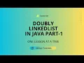 Doubly Linked List Part-1 Data Structure Java