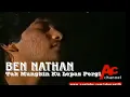 Download Lagu Ben Nathan - Tak Mungkin Ku Lepas Pergi (Music Video)