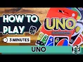 How to Play UNO in 3 Minutes UNO Card Game Rules