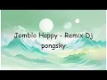 Download Lagu Jomblo Happy - Remix Dj pongsky | Lyrics Video