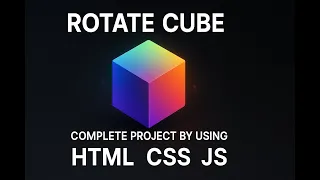 3D Rotating Cube with HTML CSS JavaScript Beginner Web Animation Tutorial Grow Up Code