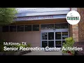 Senior Recreation Center Activities