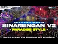 Download Lagu DJ SINARENGAN V2 - STYLE TRAP PARTY PARADISE MIDLE CETUS YANG KALIAN CARI