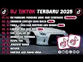 Lagu DJ TIKTOK TERBARU 2025 || DJ CINTA DARI SEBERANG 🎵 DJ CINTAKU SUNGGUH LUAR BIASA 🎵 FULL ALBUM❗❗