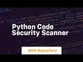 python code security scanner