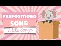 Prepositions Song | In, on, under, behind