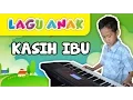 Download Lagu KASIH IBU - INSTRUMENTALIA | ADITYA RS | KEYBOARD CASIO