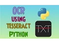 OCR Optical Character Recognition using Tesseract and Python Part-1