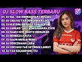 Download Lagu DJ SLOW BASS TERBARU 2023 | DJ VIRAL TIKTOK FULL BASS 🎵 DJ SIA - SIA MENGHARAP CINTAMU  | FULL ALBUM
