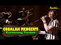 Download Lagu COBALAH MENGERTI - NOAH Feat. Momo GEISHA || Keroncong Version Cover