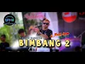 Download Lagu BIMBANG 2 - ROKIM -WOngJowo - PM AUDIO ( Cover kendang )