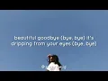 Beautiful Goodbye - Maroon 5 (Lyrics)