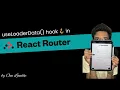 useLoaderData hook in React Router