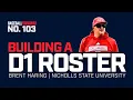 Brent Haring talks Nicholls State Baseball Building a D1Roster Evaluating and more Ep 103